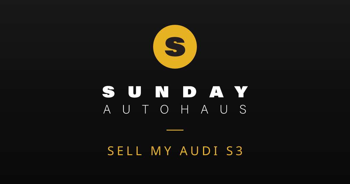 Sell My Audi S3 Melbourne | Fast Offer | Sunday Autohaus