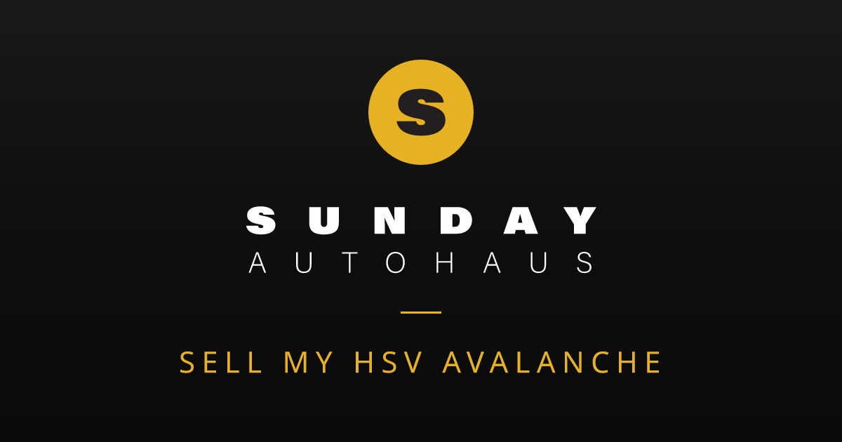 Sell My HSV Avalanche Melbourne | Fast Offer | Sunday Autohaus
