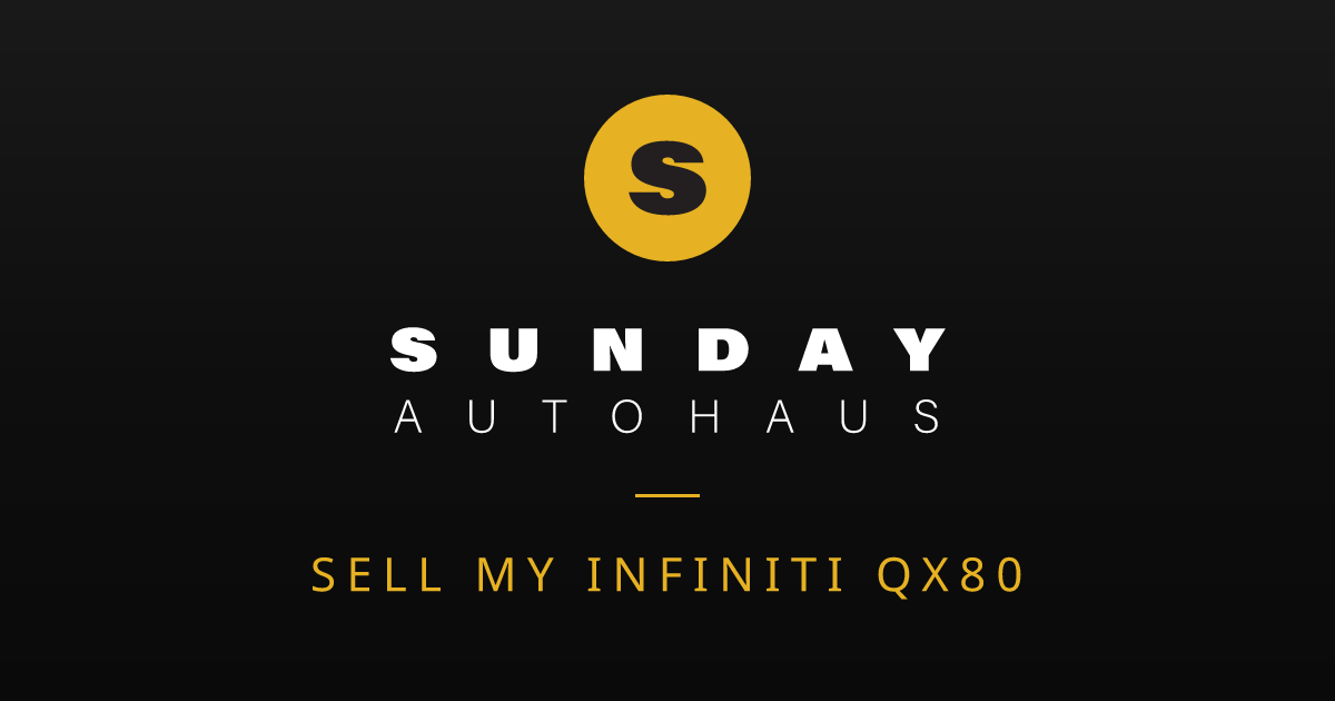 Sell My Infiniti Qx80 Melbourne | Fast Offer | Sunday Autohaus