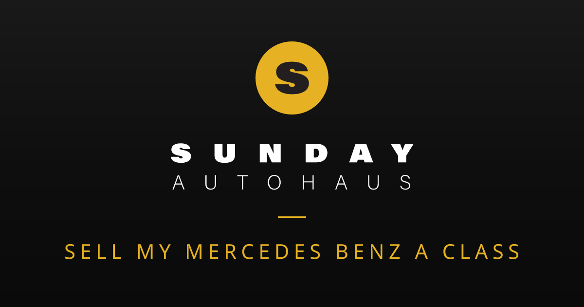 Sell My Mercedes Benz A Class Melbourne | Fast Offer | Sunday Autohaus