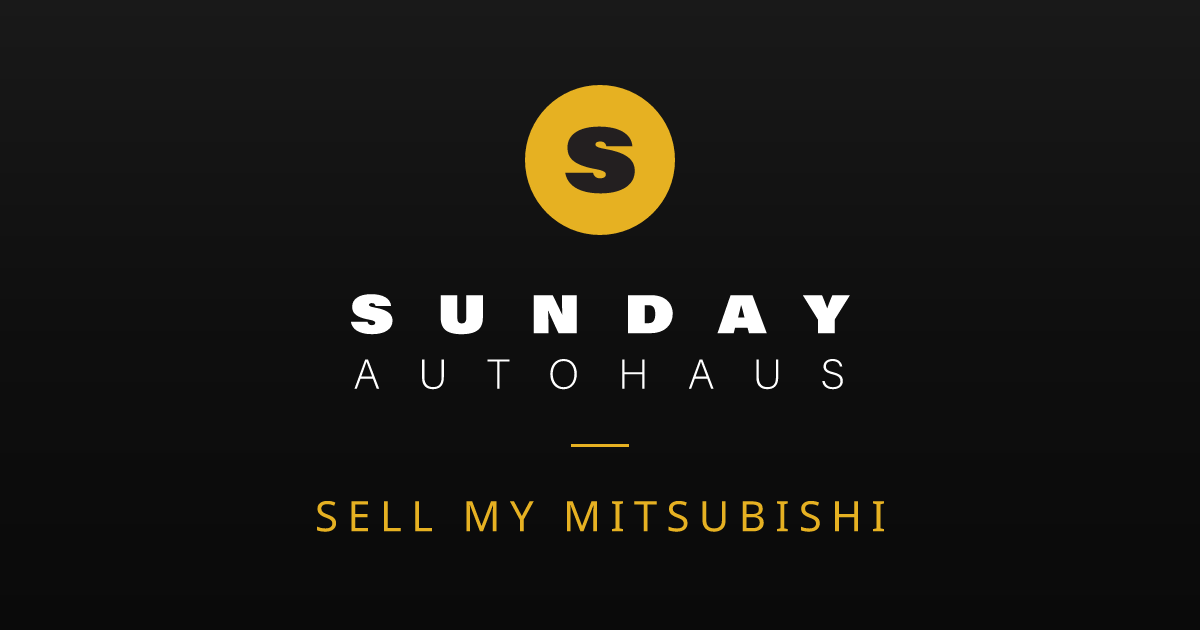 Sell My Mitsubishi Melbourne | Fast Offer | Sunday Autohaus