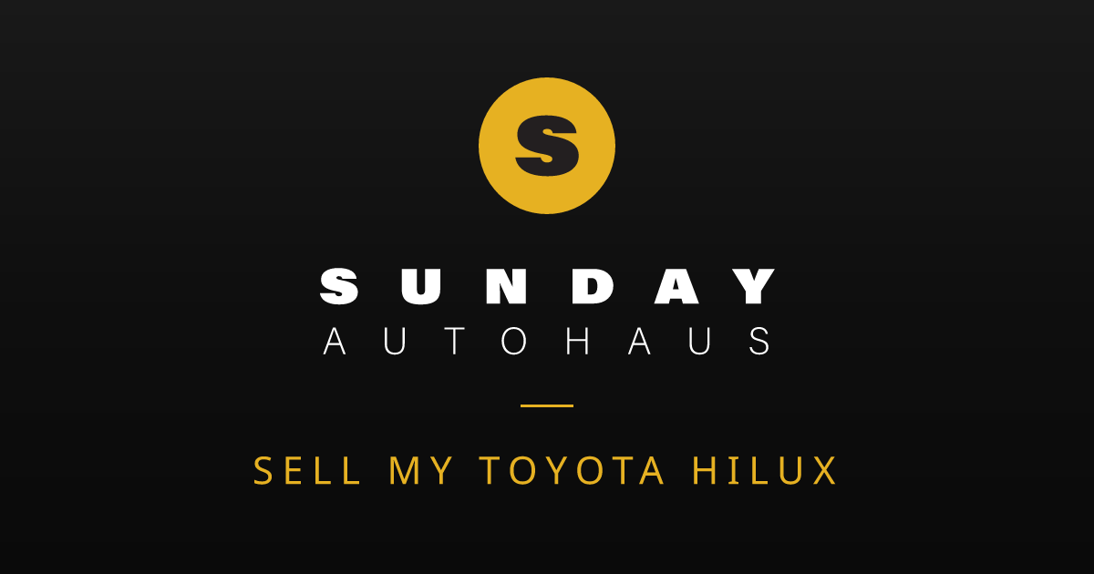 Sell My Toyota Hilux Melbourne | Fast Offer | Sunday Autohaus